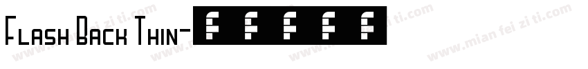 Flash Back Thin字体转换